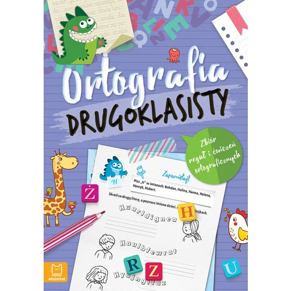 KSIĄŻECZKA ORTOGRAFIA DRUGOKLASISTY KLASA II AKSJOMAT