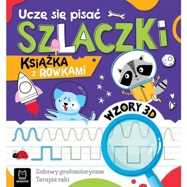 KSIĄŻECZKA Z ROWKAMI - UCZĘ SIĘ PISAĆ SZLACZKI TERAPIA RĘKI AKSJOMAT