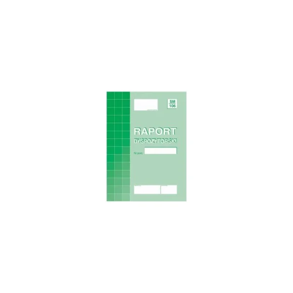 DRUK 804-1 RAPORT DYSPOZYTORSKI A4 SM/106