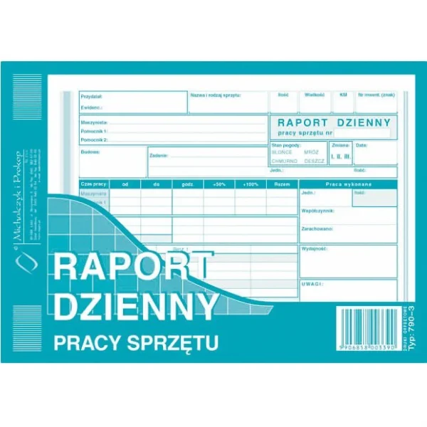 DRUK 790-3 DRUK RAPORT DZIENNY PRACY SPRZĘTU MICHALCZYK