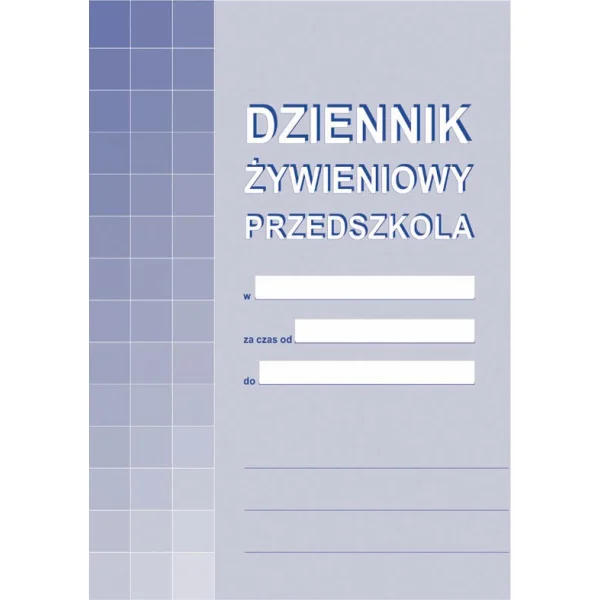 DRUK DZIENNIK ŻYWIENIOWY PRZEDSZKOLA TYP A-10-1